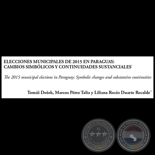  ELECCIONES MUNICIPALES DE 2015 EN PARAGUAY - LILIANA DUARTE 